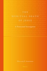 The 'Spiritual Death' of Jesus