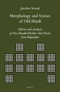Morphology and Syntax of Old Hindī