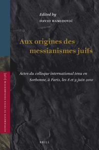 Aux origines des messianismes Juifs