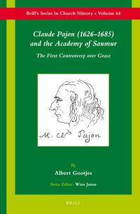 Claude Pajon (1626–1685) and the Academy of Saumur