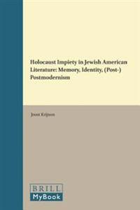 Holocaust Impiety in Jewish American Literature