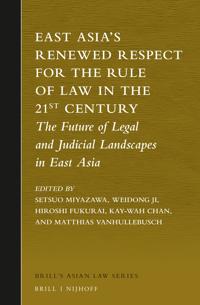 East Asia’s Renewed Respect for the Rule of Law in the 21st Century