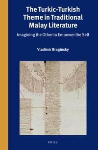 The Turkic-Turkish Theme in Traditional Malay Literature