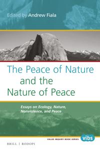 The Peace of Nature and the Nature of Peace