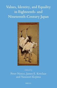 Values, Identity, and Equality in Eighteenth- and Nineteenth-Century Japan