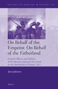 On Behalf of the Emperor, On Behalf of the Fatherland