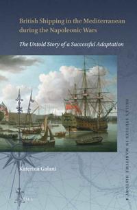 British Shipping in the Mediterranean during the Napoleonic Wars