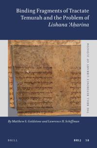 Binding Fragments of Tractate Temurah and the Problem of Lishana A?arina
