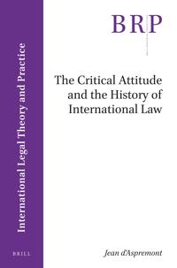 The Critical Attitude and the History of International Law