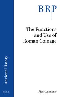 The Functions and Use of Roman Coinage