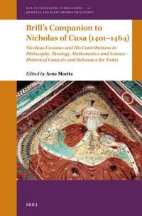 Brill's Companion to Nicholas of Cusa (1401-1464)
