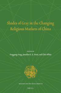 Shades of Gray in the Changing Religious Markets of China