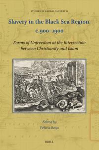 Slavery in the Black Sea Region, c.900–1900