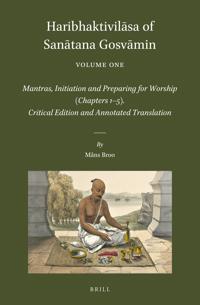 Haribhaktivilasa of Sanatana Gosvamin, Volume One