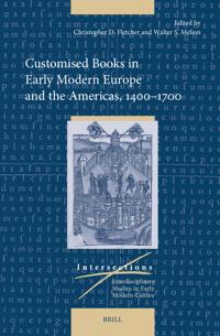 Customised Books in Early Modern Europe and the Americas, 1400–1700