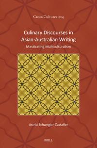 Culinary Discourses in Asian-Australian Writing