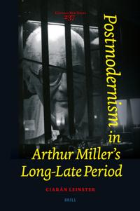 Postmodernism in Arthur Miller’s Long-Late Period