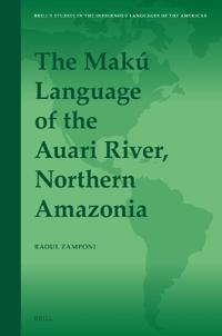 The Makú Language of the Auari River, Northern Amazonia