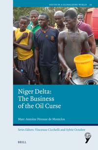 Bokomslag för "Niger Delta: The Business of the Oil Curse"