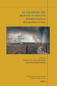 Re-visioning the Mission of Health