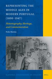 Representing the Middle Ages in Modern Portugal (1890–1947)