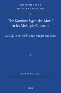 The Dominus legem dat Motif in Its Multiple Contexts