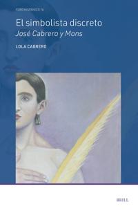 El simbolista discreto José Cabrero y Mons