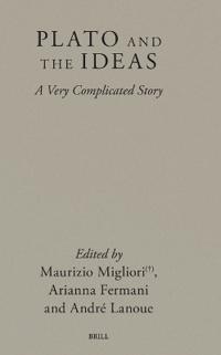 Plato and the Ideas: A Very Complicated Story