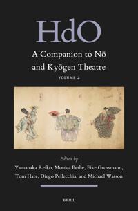 A Companion to No and Kyogen Theatre (Vol. 2)