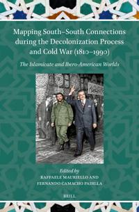Mapping South–South Connections during the Decolonization Process and Cold War (1810–1990)