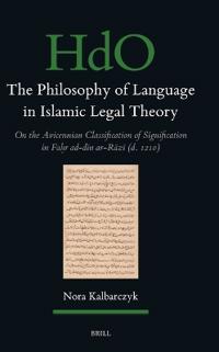 The Philosophy of Language in Islamic Legal Theory