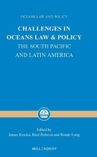 Challenges in Oceans Law & Policy: The South Pacific and Latin America