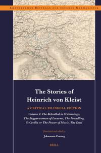 The Stories of Heinrich von Kleist: A Critical Bilingual Edition
