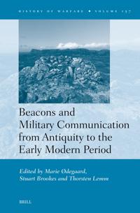 Beacons and Military Communication from Antiquity to the Early Modern Period
