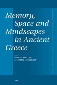 Memory, Space and Mindscapes in Ancient Greece