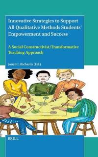 Innovative Strategies to Support All Qualitative Methods Students’ Empowerment and Success