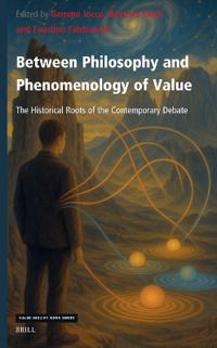 Between Philosophy and Phenomenology of Value