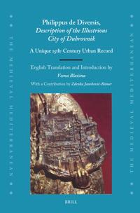 Philippus de Diversis, Description of the Illustrious City of Dubrovnik