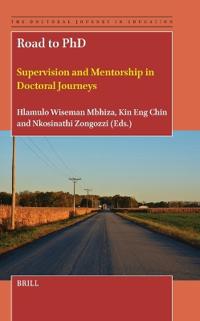 Road to PhD: Supervision and Mentorship in Doctoral Journeys