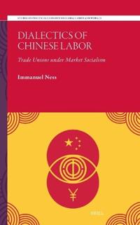 Dialectics of Chinese Labor