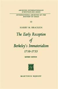 Bokomslag för "The Early Reception of Berkeley’s Immaterialism 1710–1733"