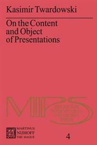 On the Content and Object of Presentations