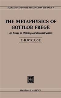 The Metaphysics of Gottlob Frege