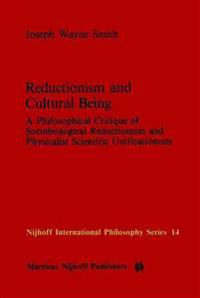 Reductionism and Cultural Being