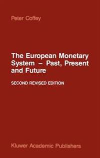 Bokomslag for "The European Monetary System — Past, Present and Future"