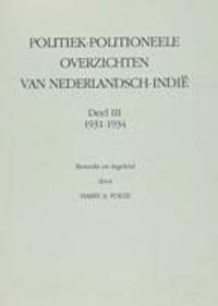 Politiek-Politioneele Overzichten van Nederlandsch-Indië