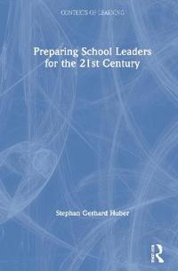 Bokomslag för "Preparing School Leaders for the 21st Century"