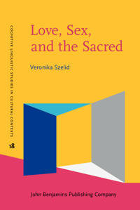 Love, Sex, and the Sacred