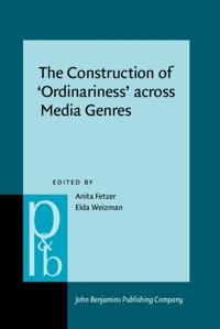 Construction of 'Ordinariness' across Media Genres