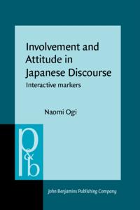Involvement and Attitude in Japanese Discourse